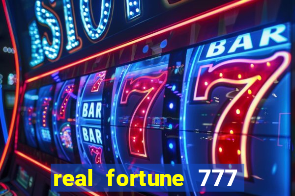 real fortune 777 paga mesmo